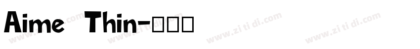 Aime Thin字体转换